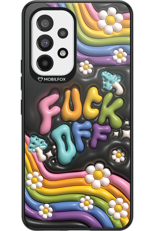 Fuck OFF - Samsung Galaxy A53