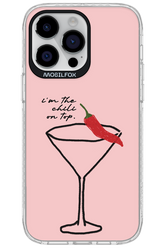 I'M THE CHILI ON TOP 2.0 - Apple iPhone 14 Pro Max