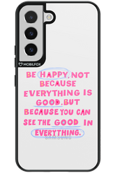 Be Happy 2.0 - Samsung Galaxy S22