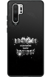 Expensive Taste - Huawei P30 Pro