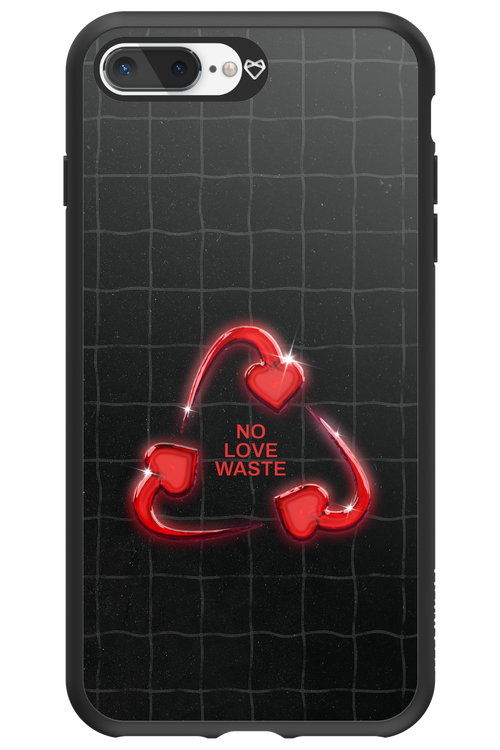 No Love Waste 2.0 - Apple iPhone 8 Plus
