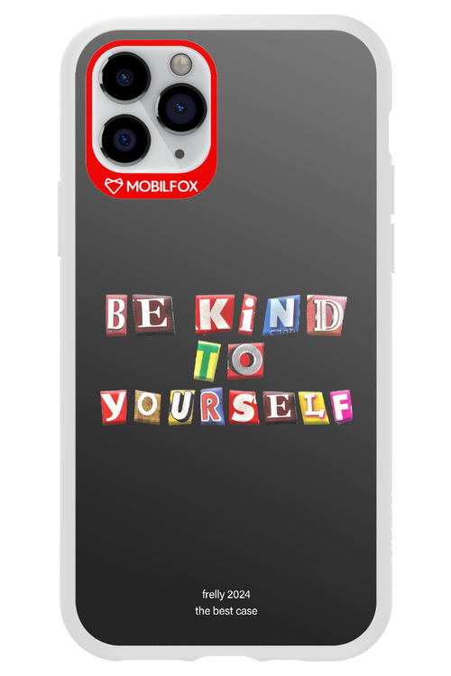 Be Kind To Yourself Black - Apple iPhone 11 Pro