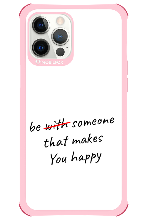 Choose Happiness - Apple iPhone 12 Pro Max