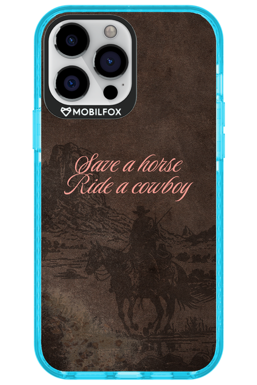 Ride a cowboy 2.0 - Apple iPhone 13 Pro Max