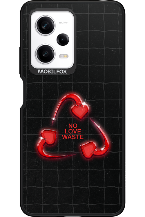 No Love Waste 2.0 - Xiaomi Redmi Note 12 Pro 5G