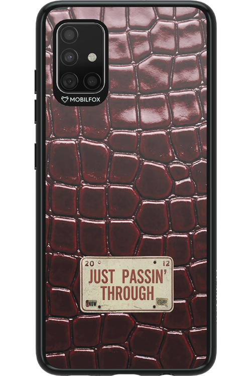 Just passin through 2.0 - Samsung Galaxy A51