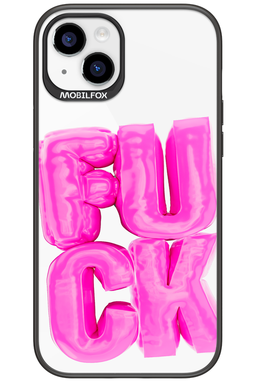 F*ck Transparent - Apple iPhone 15 Plus