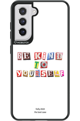 Be Kind To Yourself White - Samsung Galaxy S21 FE