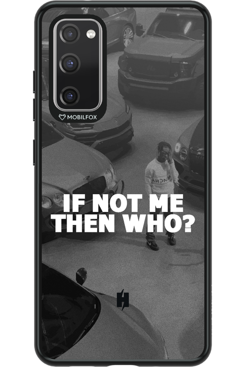 IF NOT ME 2.0 - Samsung Galaxy S20 FE