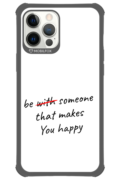 Choose Happiness - Apple iPhone 12 Pro Max