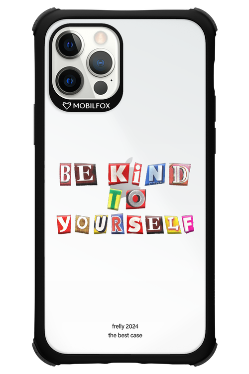 Be Kind To Yourself - Apple iPhone 12 Pro