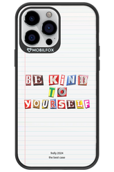 Be Kind To Yourself Notebook - Apple iPhone 13 Pro Max