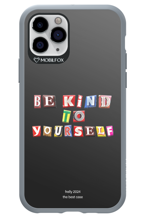 Be Kind To Yourself Black - Apple iPhone 11 Pro