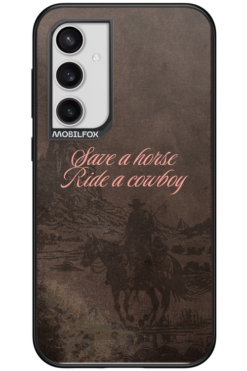Ride a cowboy 2.0 - Samsung Galaxy S23 FE