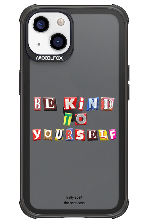 Be Kind To Yourself - Apple iPhone 13