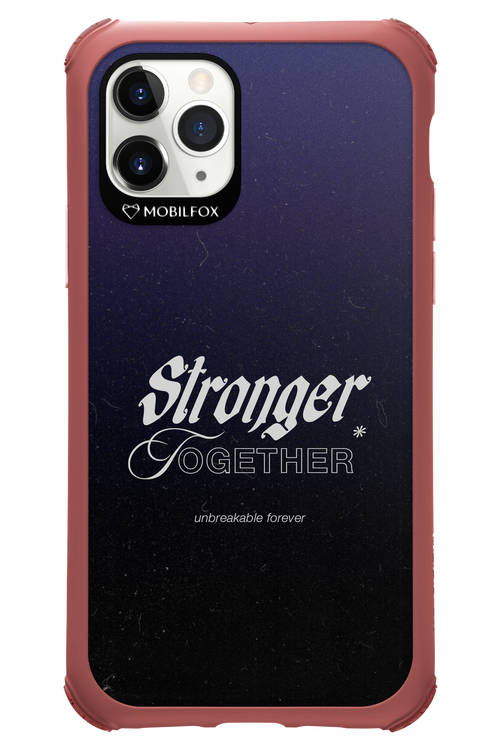 Stronger Together - Apple iPhone 11 Pro