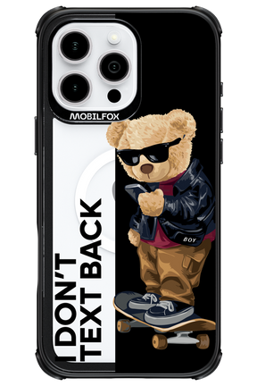 I Don’t Text Back - Apple iPhone 16 Pro Max