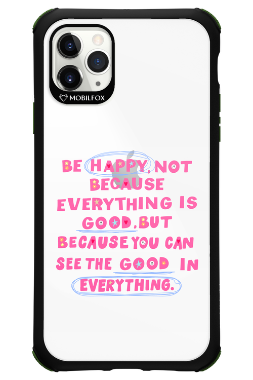 Be Happy 2.0 - Apple iPhone 11 Pro Max