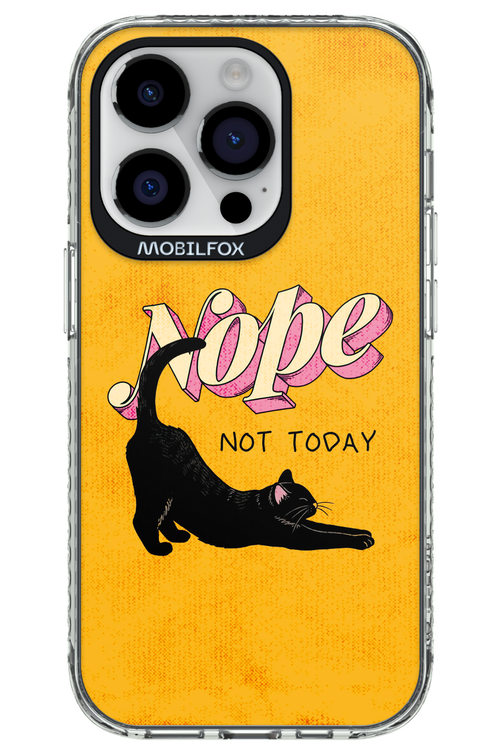Nope, Not Today 2.0 - Apple iPhone 14 Pro