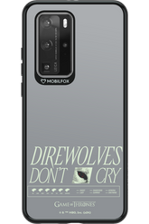 Direwolves Don’t Cry - Huawei P40 Pro