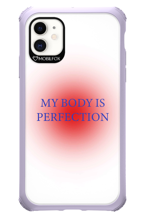 My body is perfection - Apple iPhone 11