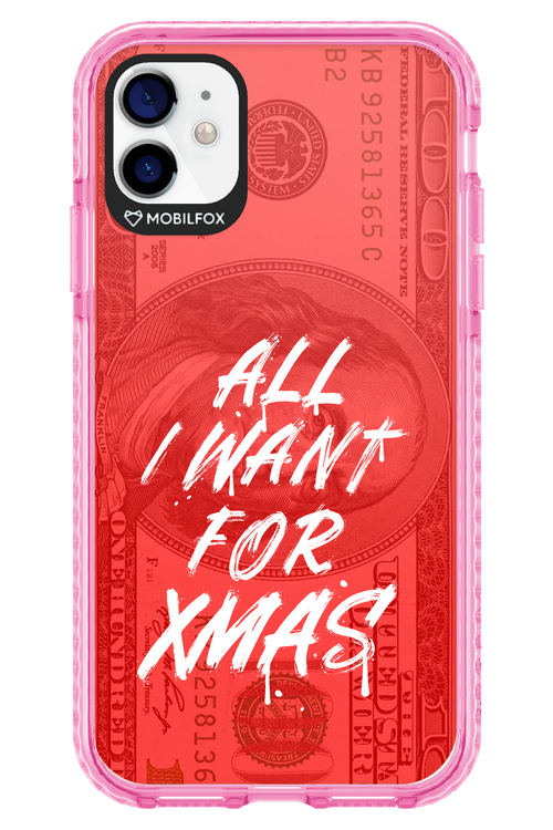 ALL I WANT FOR XMAS - Apple iPhone 11