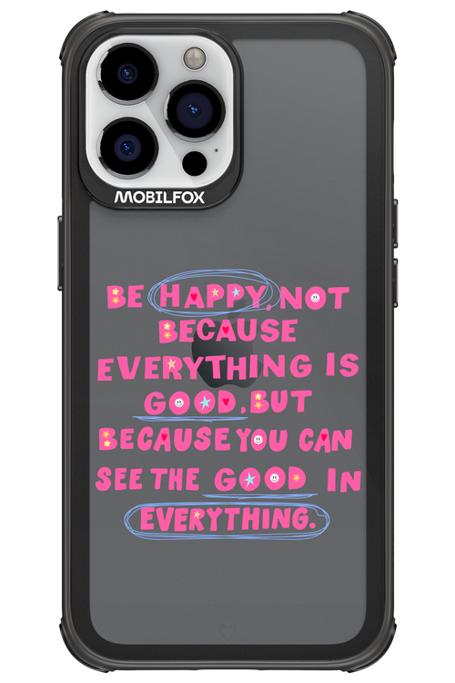 Be Happy 2.0 - Apple iPhone 13 Pro Max