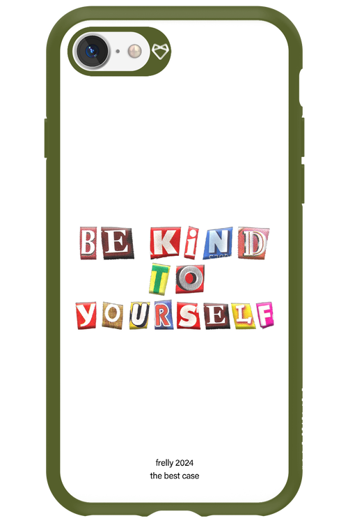 Be Kind To Yourself White - Apple iPhone 7