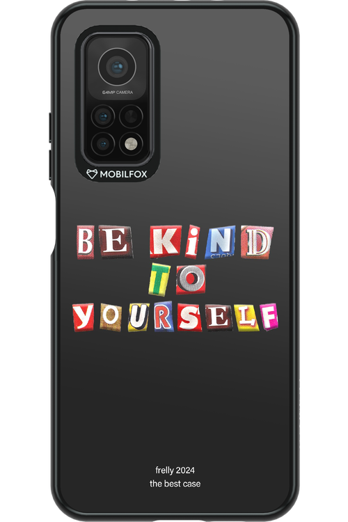 Be Kind To Yourself Black - Xiaomi Mi 10T 5G