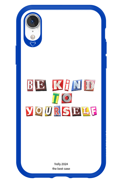 Be Kind To Yourself White - Apple iPhone XR