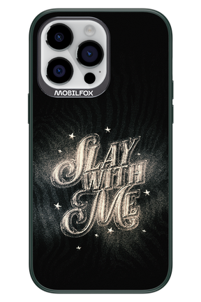 Slay with Me - Apple iPhone 14 Pro Max