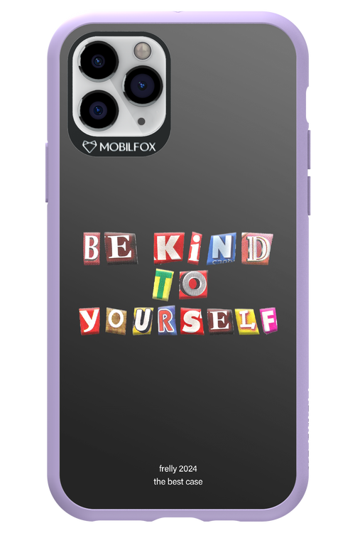 Be Kind To Yourself Black - Apple iPhone 11 Pro