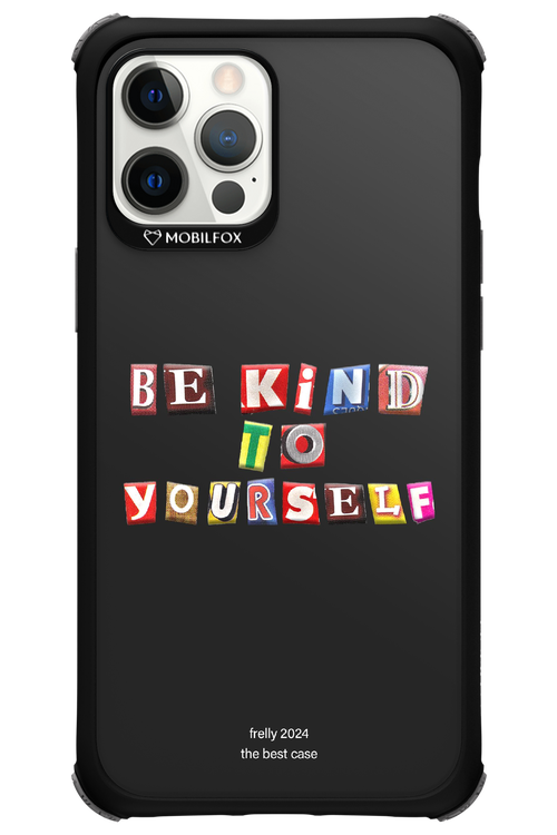 Be Kind To Yourself Black - Apple iPhone 12 Pro Max