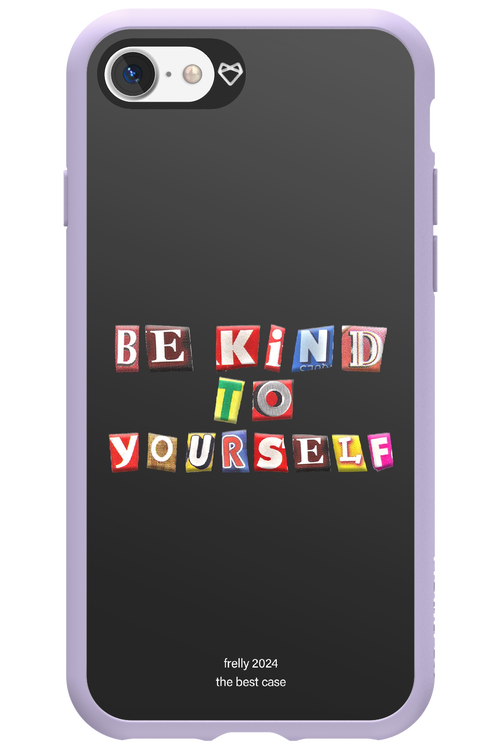 Be Kind To Yourself Black - Apple iPhone 7