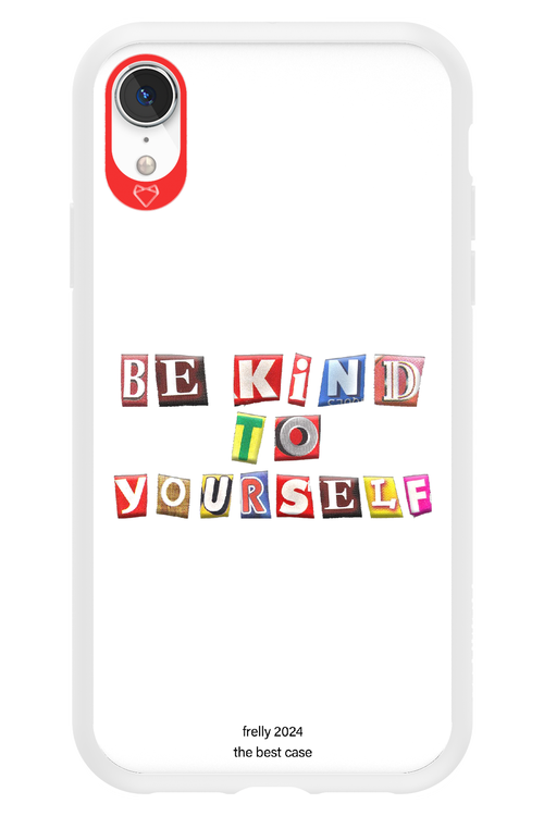 Be Kind To Yourself White - Apple iPhone XR