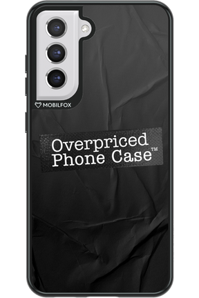 Overpriced Phone Case 2.0 - Samsung Galaxy S21 FE