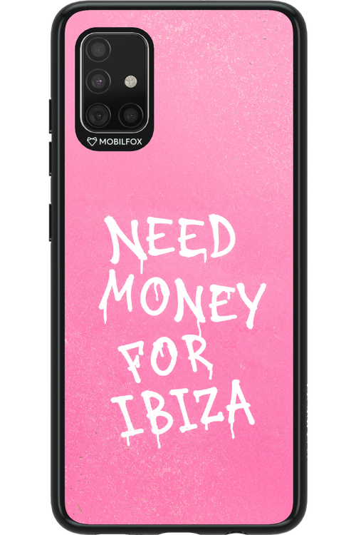 Need money for Ibiza 2.0 - Samsung Galaxy A51