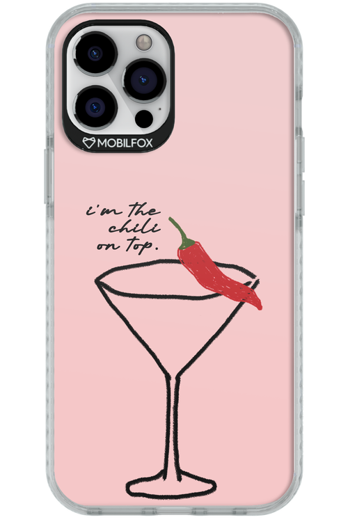 I'M THE CHILI ON TOP 2.0 - Apple iPhone 12 Pro Max