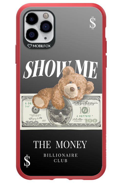 Show Me The Money 2.0 - Apple iPhone 11 Pro Max