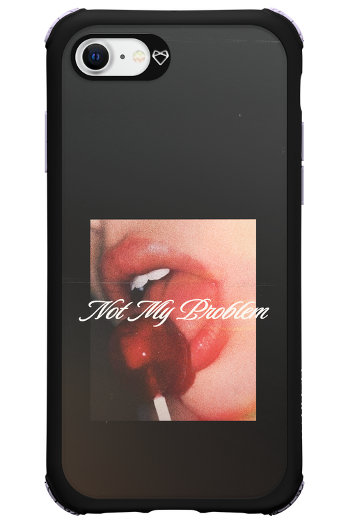 Not My Problem II 2.0 - Apple iPhone 8