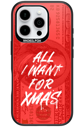 ALL I WANT FOR XMAS - Apple iPhone 16 Pro