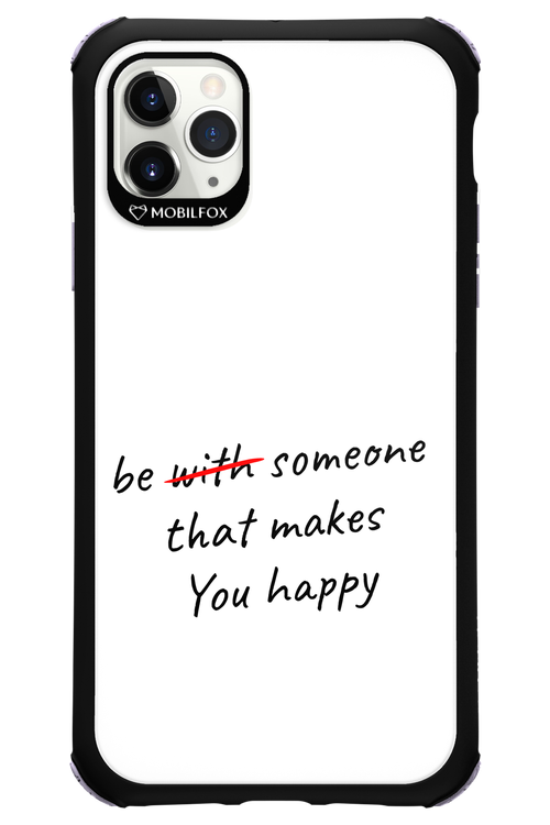 Choose Happiness - Apple iPhone 11 Pro Max