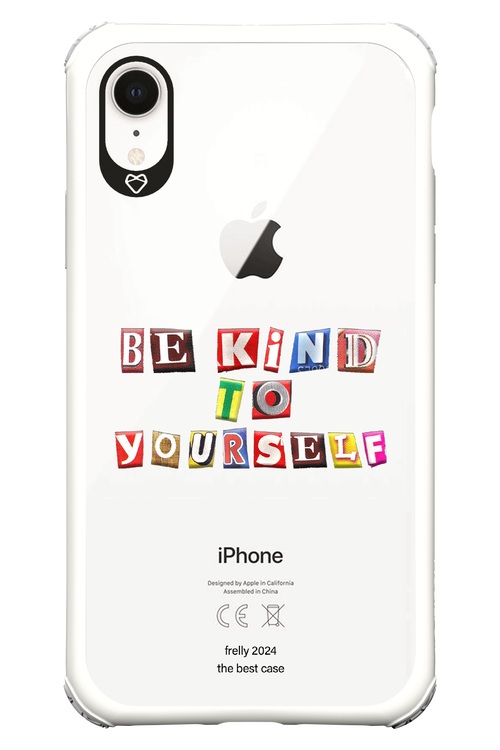 Be Kind To Yourself - Apple iPhone XR