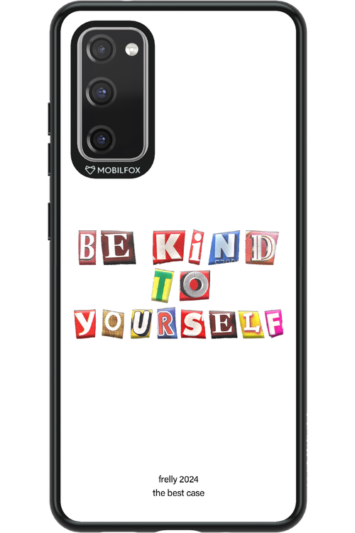 Be Kind To Yourself White - Samsung Galaxy S20 FE