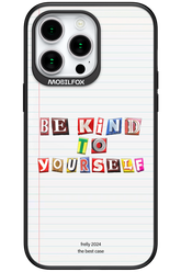 Be Kind To Yourself Notebook - Apple iPhone 15 Pro Max