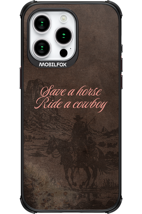Ride a cowboy 2.0 - Apple iPhone 15 Pro Max