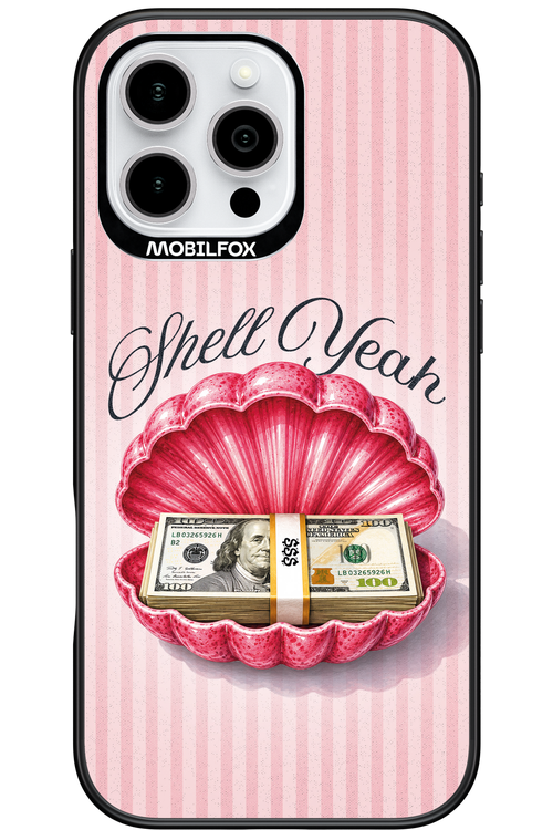 Shell Yeah 2.0 - Apple iPhone 16 Pro Max