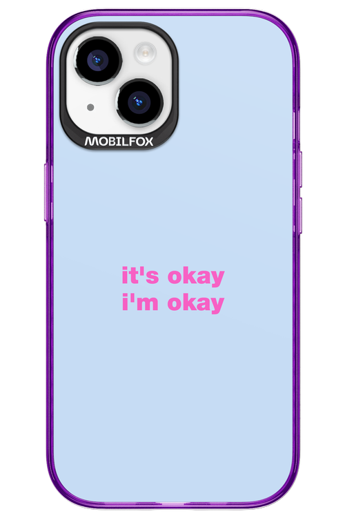 It_s Okay - Apple iPhone 15