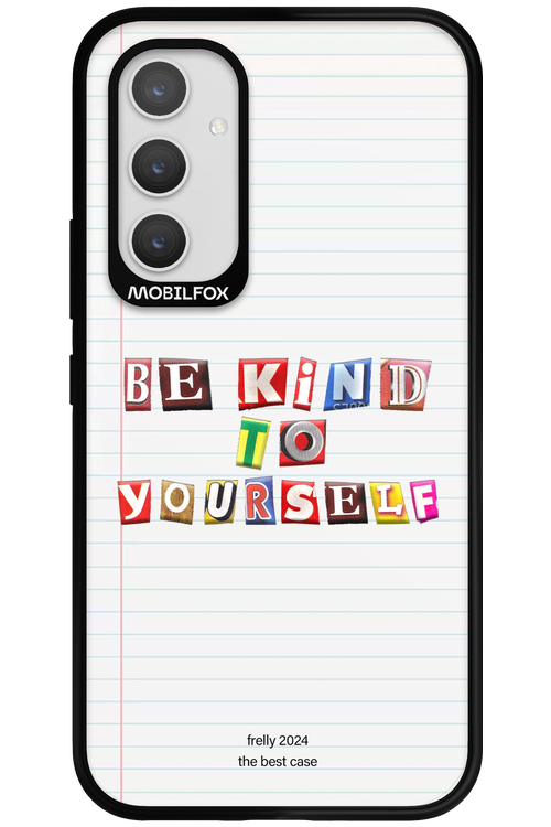 Be Kind To Yourself Notebook - Samsung Galaxy A54