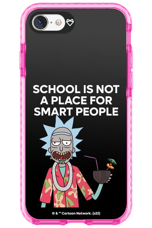 School is not for smart people - Apple iPhone 7